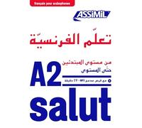 Apprendre le français : Français pour arabophones A2: niveau débutants