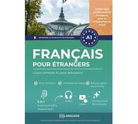 Apprendre le français pour étrangers : Cours complet A1 pour débutants avec audio Apprenez le français avec une méthode structurée. Pour une utilisation en vec des... - coLanguage Academy - B
