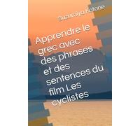 Apprendre le grec avec des phrases et des sentences du film Les cyclistes