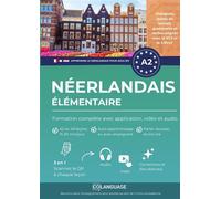 Apprendre le néerlandais A2 élémentaire : cours complet avec grammaire, vidéos et audio Apprenez le néerlandais A2 avec activités, dialogues, exercices, grammaire et audio. Idéal en... - coLanguage Ac