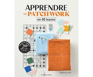 Apprendre le patchwork en 10 leçons