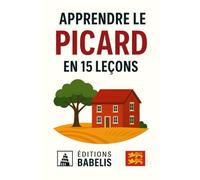 Apprendre le Picard en 15 leçons