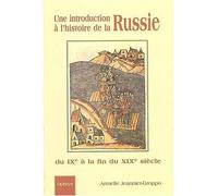 Apprendre le russe par l'histoire Une introduction à l'histoire de la Russie - Armelle Jeannier-Groppo - Ophrys - broché - Scolaire / Universitaire