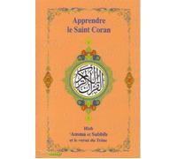 Apprendre le Saint Coran - Collectif - Universel Sarl - broché - Guide
