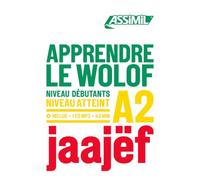 Apprendre Le Wolof Niveau A2: Niveau débutants A2