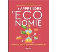 Apprendre l'économie - 2e édition Nicolas Olivier (Auteur), Christophe Viscogliosi (Auteur), Etienne Bard (Auteur), DANIEL Didier (Auteur), Stéphanie Fraisse-d'Olimpio (Auteur), Ugo Rollin (Auteur)