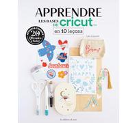 Apprendre les bases de Cricut en 10 leçons