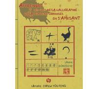 Apprendre les clés de la calligraphie et de la peinture chinoise en s'amusant