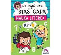 Apprendre les lettres. Ne sois pas comme Staś Gapa