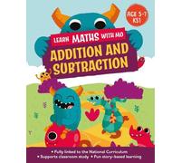 Apprendre les maths avec Mo : Addition et soustraction