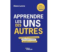 Apprendre les uns des autres: Partager les connaissances entre pairs et faire grandir le collectif