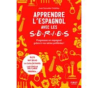 Jose Gonzalez Ordonez – Apprendre l'espagnol avec les séries – Broché
