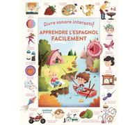 Apprendre l'espagnol facilement - Livre sonore interactif