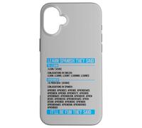 Apprendre l'espagnol Ils Ont Dit l'humour de conjugaison Coque pour iPhone 16 Plus