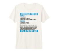 Apprendre l'italien They Said Imparare Verbe Conjugation Drôle T-Shirt Haut de Gamme