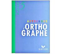 Apprendre l'orthographe, 5e