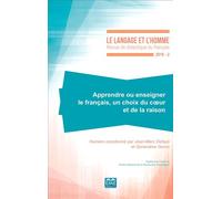 Apprendre ou enseigner le français, un choix du coeur et de la raison 2016 - 51.2 - Geneviève Geron - Eme Et Intercommunications - broché - Revue