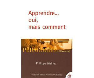 Apprendre... oui, mais comment