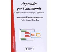 Apprendre par l'autonomie l'appropriation du savoir par l'apprenant (0)