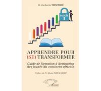 Zacharia W. Tiemtore – Apprendre pour (se) transformer : Guide de formation – Broché