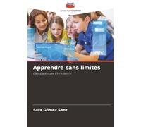 Apprendre sans limites: L'éducation par l'innovation