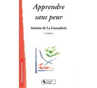 Apprendre sans peur 2e ed - - La garanderie a - Chronique Sociale - Livre