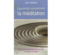 APPRENDRE SIMPLEMENT LA MEDITATION