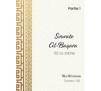 Apprendre Sourate Al-Baqara | 02-La Vache | Mes Révisions | Partie 1: Planner Mensuel | Cahier de Révisions pour les Versets de 1 à 30