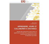 Apprendre, Vivre Et Collaborer A Distance