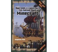 Apprends à construire ton bateau dans Minecraft - Stéphane Pilet - DTC - broché - Guide