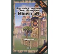 Apprends a construire ton chateau avec Minecraft - Stéphane Pilet - DTC - broché - Guide