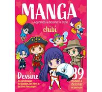 Apprends à dessiner le style Chibi