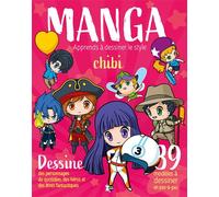 Apprends à dessiner le style Chibi - Collectif - P'tit Loup - broché - Document jeunesse