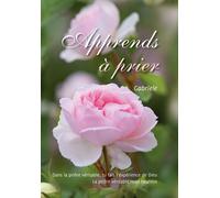 Apprends À Prier