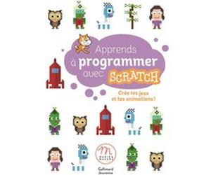 Apprends à programmer avec Scratch Liliane Khamsay (Auteur), Claude Terosier (Auteur), Gilles Capelle (Illustration)