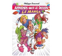 Apprends-Moi Le Dessin - Tome 3, Le Manga