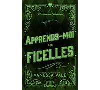 Apprends-Moi Les Ficelles
