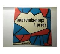 Apprends Nous À Prier