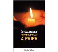Apprends-nous à prier - Poche