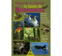 Apprenez à observer la faune de Normandie : Des conseils, des astuces pour réussir chaque saison à voir des animaux sans les déranger