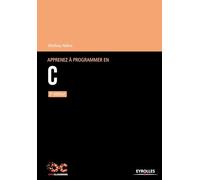 Mathieu Nebra – Apprenez à programmer en C – Manuel – 2e édition – Broché