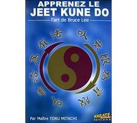 Apprenez le Jeet Kune Do E