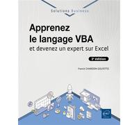 Apprenez le langage VBA - et devenez un expert sur Excel (3e édition) - Franck Chardon Golfetto - Eni Editions - broché - Manuel