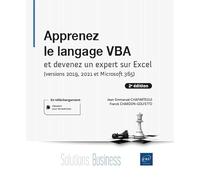 Apprenez le langage VBA - et devenez un expert sur Excel (versions 2019, 2021 et Microsoft 365)