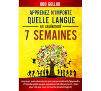 Apprenez n’importe quelle langue en seulement 7 semaines
