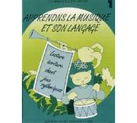 FALSON-SEGUIN C. - APPRENONS LA MUSIQUE ET SON LANGUAGE VOL.1