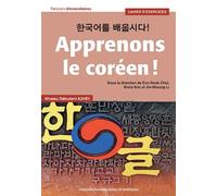 Apprenons le coréen ! Cahier d'exercices A2-B1 Tome 2 - Volume 2 - Eun-Sook Choi - Presses Universitaires Bordeaux - broché - Méthode de langue