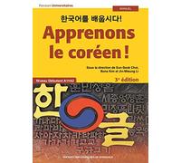 Apprenons le coréen ! Manuel A1-A2 3e édition: Manuel A1-A2 3ème édition