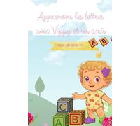 Apprenons les lettres avec Vippy et ses amis
