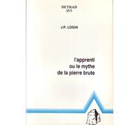 "Apprenti" ou le mythe de la pierre brute